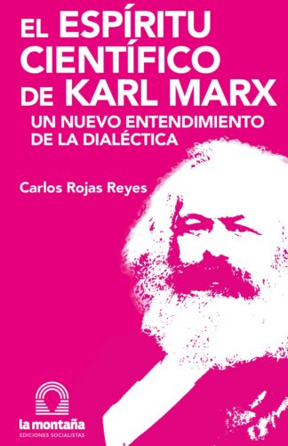 El ESPIRITU CIENTIFICO de KARL MARX